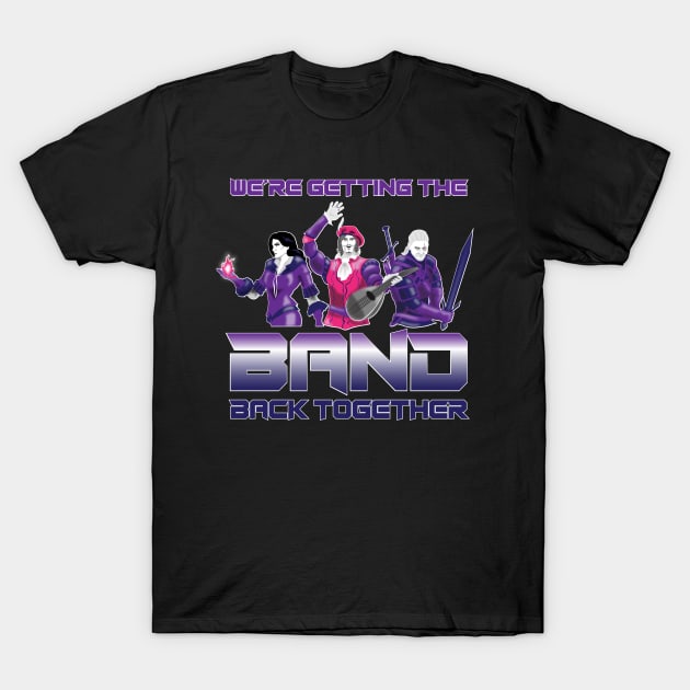 Band Back Together front side only The Witcher T Shirt